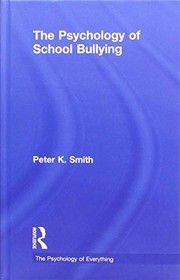 Cover of: Psychology of School Bullying by Peter K. Smith