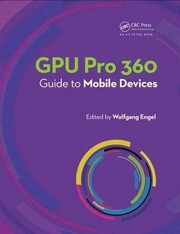 Cover of: GPU Pro 360 Guide to Mobile Devices