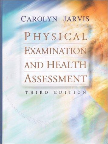 Physical Exam/Health Assessment by Carolyn Jarvis, Ana C. Jarvis