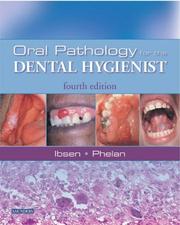 Cover of: Oral Pathology for the Dental Hygienist by Olga A. C. Ibsen, Joan Anderson Phelan