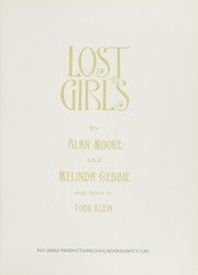 Cover of: Lost Girls by Alan Moore, Melinda Gebbie