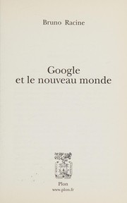 Cover of: Google et le nouveau monde