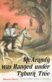 Cover of: McArandy was hanged under Tyburn Tree