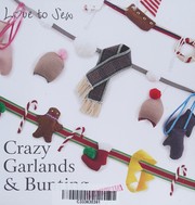 Cover of: Love to Sew Crazy Garlands