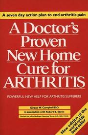 Cover of: A Doctor's Proven New Home Cure for Arthritis by Giraud W.; Stone, Robert B.  Turner, Roger Newman (editor and revisions) Campbell