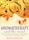 Cover of: Aromatherapy and the Mind