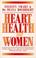 Cover of: Heart Health for Women