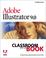 Cover of: Adobe(R) Illustrator(R) 9.0 Classroom in a Book