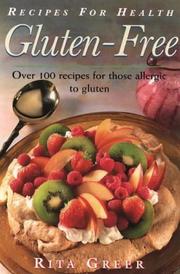 Cover of: Gluten Free: Recipes For Health: Over 100 Recipes for Those Allergic to Gluten (Recipes for Health)