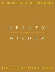 Cover of: Beauty Wisdom by Bharti Vyas, Claire Haggard