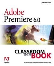 Cover of: Adobe Premiere 6.0: Classroom in a Book