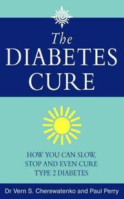 Cover of: Diabetes Cure by Vern S. Cherewatenko, Paul Perry