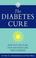 Cover of: Diabetes Cure