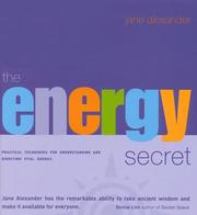 Cover of: The Energy Secret : Practical Techniques for Understanding and Directing Vital Energy