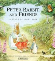 Cover of: Peter Rabbit and Friends: A Stand-Up Story Book (World of Peter Rabbit)