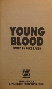 Cover of: Young Blood by Stephen King, Ramsey Campbell, Robert E. Howard, Robert Bloch, Mike Baker, Edgar Allan Poe