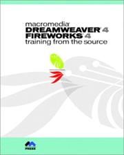 Cover of: Macromedia Dreamweaver 4 Fireworks 4: training from the source