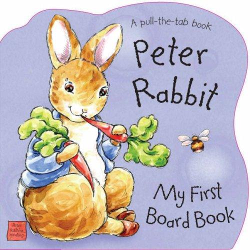 Peter Rabbit's My First Board Book (Pull-the-Tab)