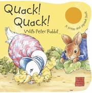 Quack Quack with Peter Rabbit (Potter) by Beatrix Potter