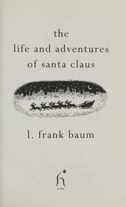 Cover of: Life and Adventures of Santa Claus by L. Frank Baum