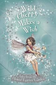 Cover of: Wild Cherry Makes a Wish
