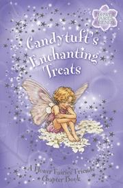 Cover of: Candytuft's Enchanting Treats: A Flower Fairies Chapter Book (Flower Fairies Friends Chapter Book)