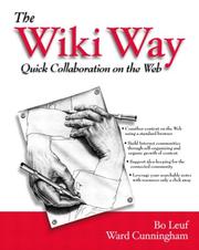 Cover of: The Wiki Way by Bo Leuf, Ward Cunningham