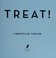 Cover of: Treat!