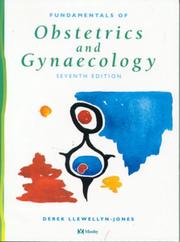 Fundamentals of obstetrics and gynaecology by Llewellyn-Jones, Derek.