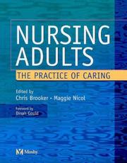 Cover of: Nursing Adults: The Practice of Caring
