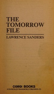 Cover of: The tomorrow file by Lawrence Sanders
