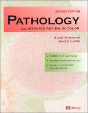 Cover of: Pathology by Alan Stevens, James S. Lowe, James Lowe