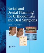 Cover of: Facial and Dental Planning for Orthodontists and Oral Surgeons