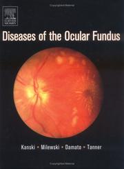 Diseases of the ocular fundus by Jack Kanski, Stanislaw Milewski, Bertil Damato, Vaughan Tanner