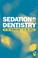 Cover of: Sedation in Dentistry