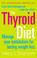 Cover of: The Thyroid Diet