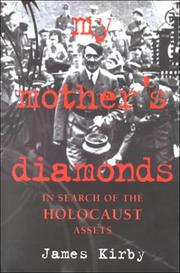 Cover of: My Mother's Diamonds: In Search of Holocaust Assets