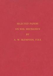 Cover of: Selected papers on soil mechanics by A. W. Skempton