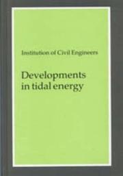 Cover of: Developments in tidal energy by Conference on Tidal Power (3rd 1989 London, England)