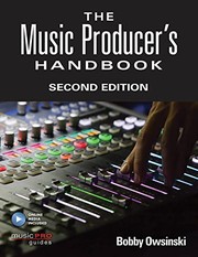 Cover of: The music producer's handbook by Bobby Owsinski