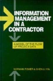 Cover of: Information management in a contractor: a model of the flow of project data