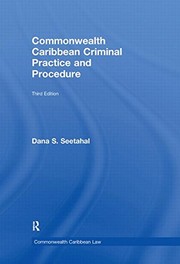 Cover of: Commonwealth Caribbean criminal practice and procedure by Dana S. Seetahal