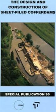 The design and construction of sheet-piled cofferdams by B. P. Williams