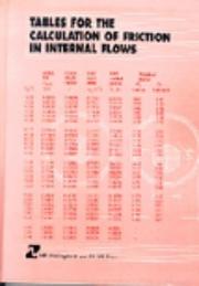 Cover of: Tables for the calculation of friction in internal flows