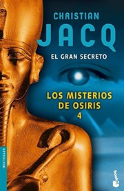 Cover of: Los misterios de Osiris 4. El gran secreto by Christian Jacq