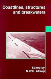 Cover of: Coastlines, structures, and breakwaters: proceedings of the international conference organized by the Institution of Civil Engineers and held in London, UK, on 19-20 March 1998