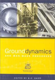 Ground dynamics and man-made processes by B. O. Skipp