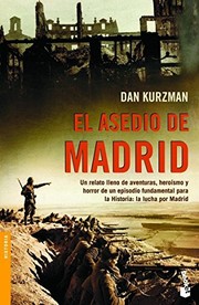 Cover of: El asedio de Madrid by Dan Kurzman