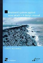 Cover of: Revetment systems against wave attack: a design manual