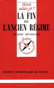 La fin de l'Ancien Régime by Hubert Méthivier